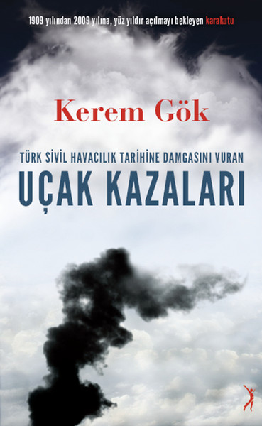Türk Sivil Havacılık Tarihine Damgasını Vuran Uçak Kazaları